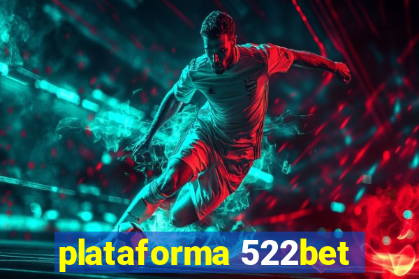 plataforma 522bet